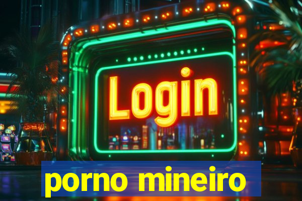 porno mineiro